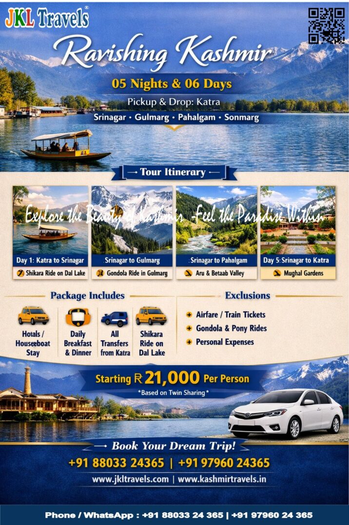 Ravishing Kashmir Tour – 05 Nights - 06 Days via Katra to Katra By JKL Travels